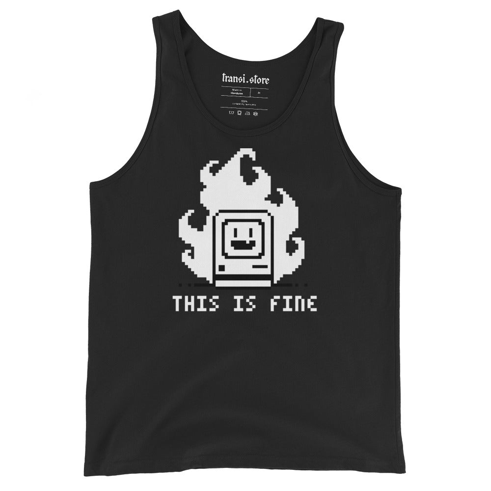 THIS IS FINE_Tank Top