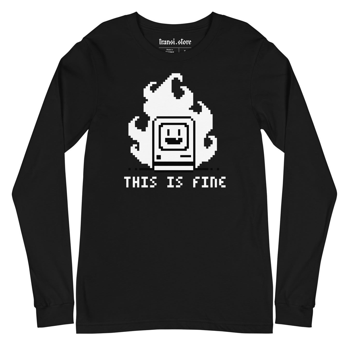 THIS IS FINE_Long Sleeve Tee