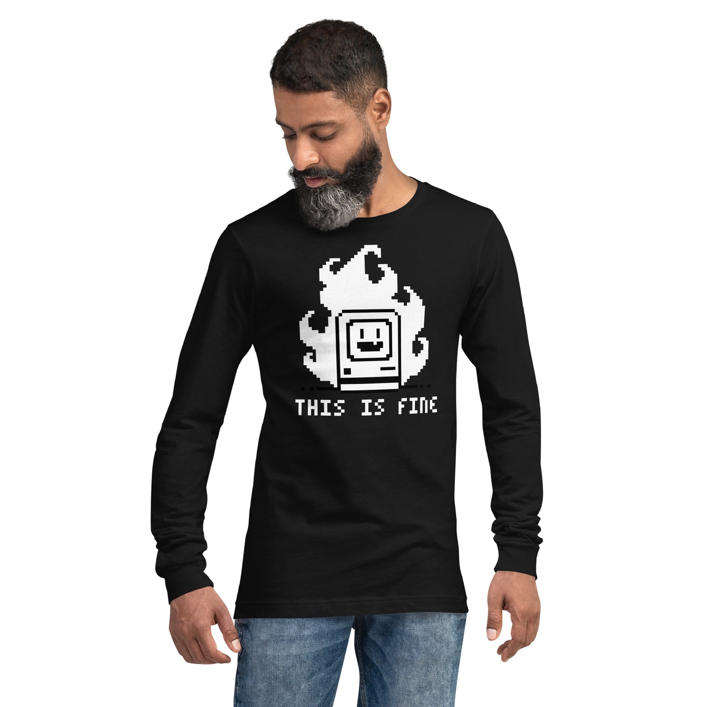 THIS IS FINE_Long Sleeve Tee